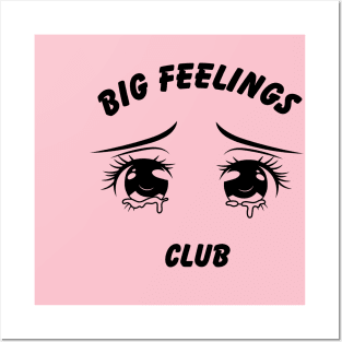 Big Feelings Club anime eyes design Posters and Art